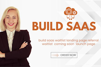 build saas waitlist landing page referral waitlist  coming soon  launch page
