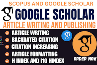 increase and backdate citation to google scholar, article writing and publishing
