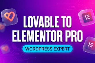convert lovable to wordpress and lovable to elementor pro