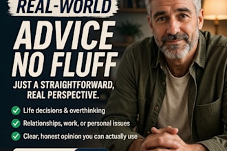 give honest real world advice no fluff just truth