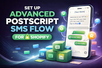 set up advance postscript sms flow for shopify