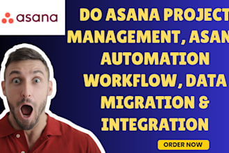 do asana project management asana automation workflow data migration integration