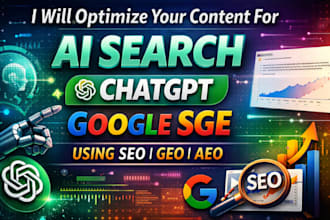 optimize your content for ai search, chatgpt, google sge using seo, geo, aeo
