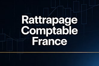 faire votre rattrapage comptable en france pour tpe, pme et independants