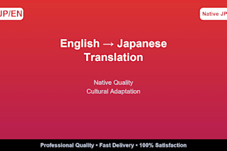 translate english to japanese with native quality and cultural adaptation