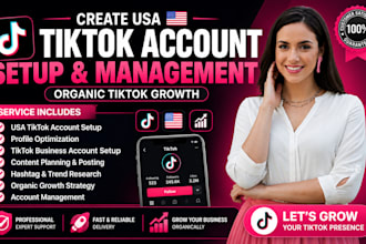 create USA tiktok account US tiktok account management, organic tik tok growth