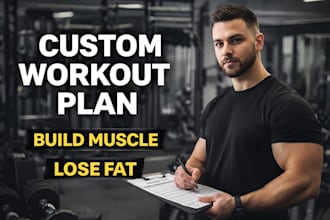 create a custom gym workout plan for muscle gain or fat loss