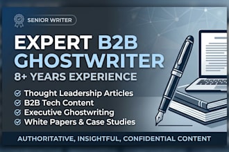 be your expert ghostwriter for b2b tech and thought leadership