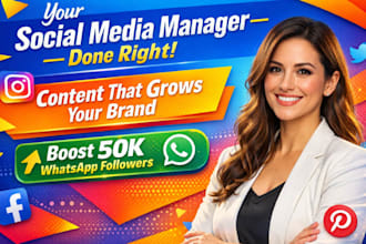 be your social media, create content and boost 50k whatsapp followers
