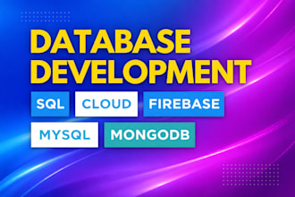 design and develop secure, scalable database systems using firebase,mongo db,sql
