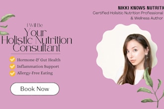 be your holistic nutrition consultant