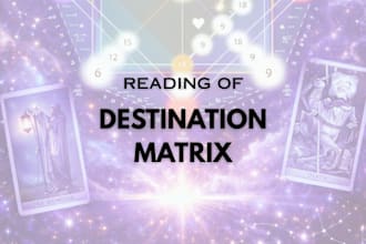 do a destiny matrix reading  with energu healing