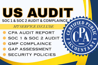 perform soc 1 and soc 2 audit documentation and provide CPA audit report