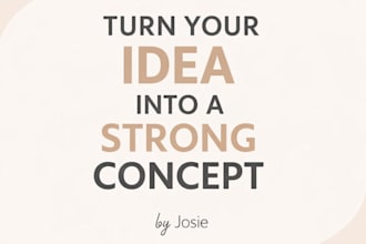 create a unique creative concept for your brand, content or campaign