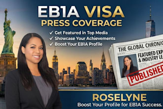 write and publish article for eb1 o1 visa eb1 media uscis on major news outlet
