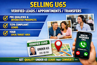 selling aca and u65 verified leads appointments and transfers