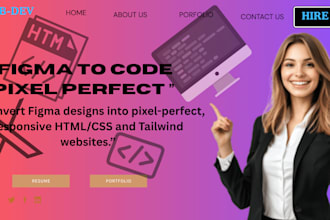 convert figma design into responsive website HTML, CSS ,tailwind