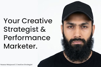 be your creative strategist and performance marketer