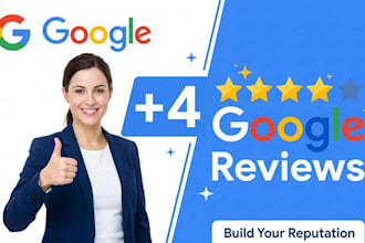 add 4 new google reviews to improve your local maps ranking