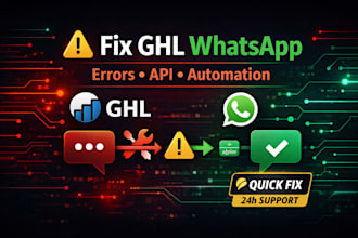 fix ghl whatsapp issues twilio API errors and automation problems
