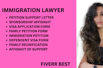 draft immigration family petitions, sponsorship letters, and visa forms