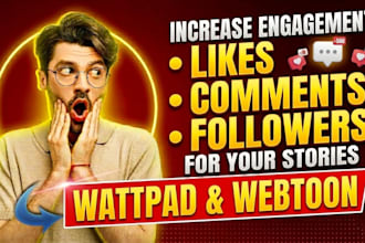 promote your wattpad and webtoon story, with organic readers and engagement