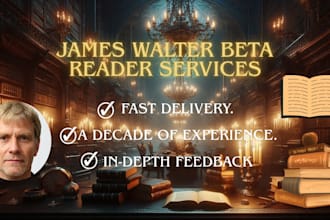 beta read your book and give you excellent feedback