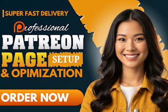 be a patreon expert create a professional patreon page setup