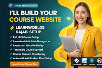 set up learnworlds, learndash course website and kajabi teachable course upload
