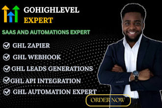 build ghl API ghl webhook ghl leads ghl zapier ghl automation expert