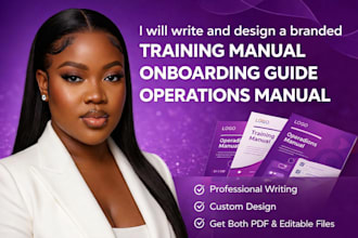 write and design a branded training manual, onboarding guide, or operations manu