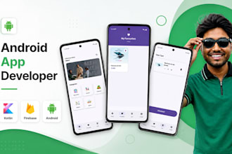 build android app and will be your android app developer