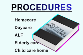 develop policies and procedures for group care facilities