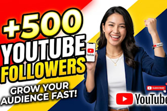 provide 500 new youtube followers and organic channel growth