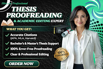 expertly proofread and edit phd, masters, bachelors theses, dissertations, text