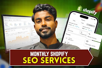 do complete monthly shopify SEO services for organic sales