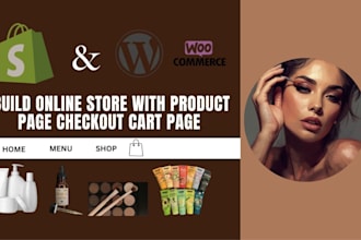 build online store on shopify, woocommerce with product page, cart, checkout