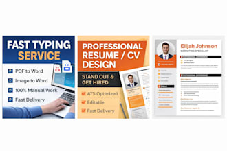 do fast typing work, PDF to word, image to word and resume CV design