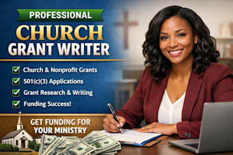 be your expert church grant writer for nonprofit funding and grant applications