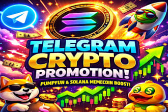 do your crypto telegram promotion, pumpfun solana memecoin promotion to sales