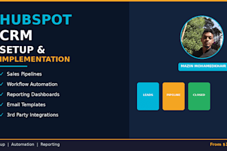 setup and implement hubspot CRM with pipelines automation and reporting