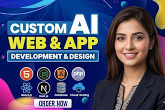 develop a custom ai web and app with nextjs, react, and database for business