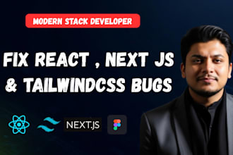fix react bugs, next js errors or tailwindcss responsive issues