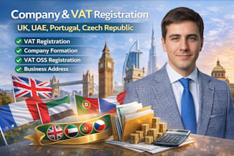 handle company and vat registration in UK, uae, portugal, and czech republic