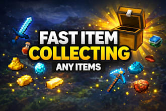 collect any items for you in minecraft survival