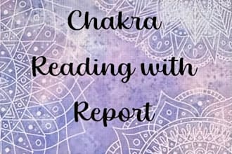 read your chakras and provide a report