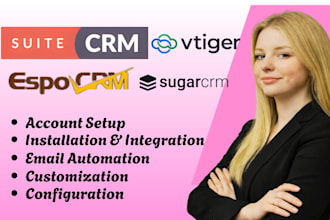 set up suitecrm, espocrm, vtiger sugarcrm email automation and sales pipeline