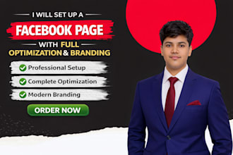 set up a facebook page with full optimization and branding