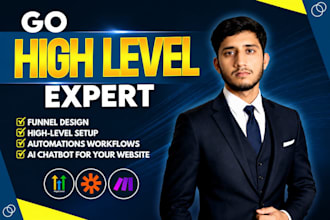 be your ghl expert for ghl funnels, CRM and automation