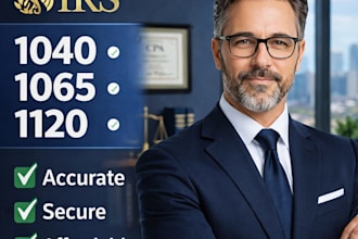 expertly prepare file your irs 1040, 1065, 1120 taxes